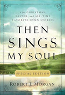 Then Sings My Soul (Special Edition) 