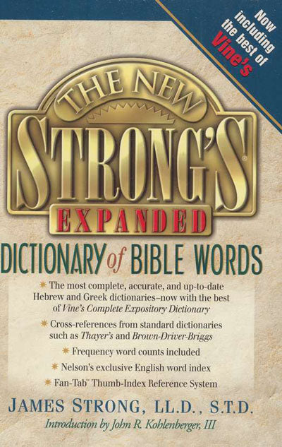 New Strong's Expanded Dicti. Of Bibl
