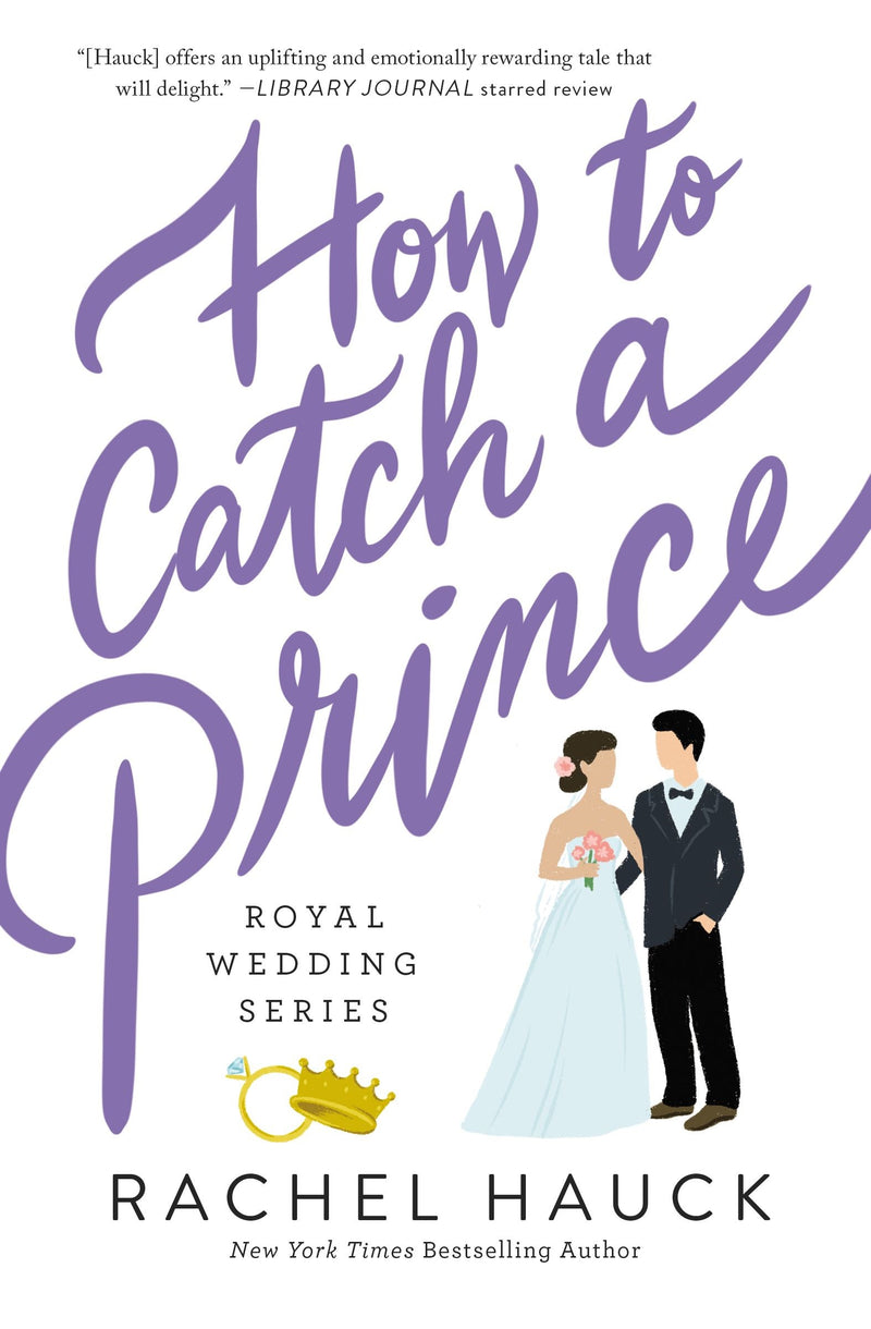 How To Catch A Prince (Royal Wedding Series