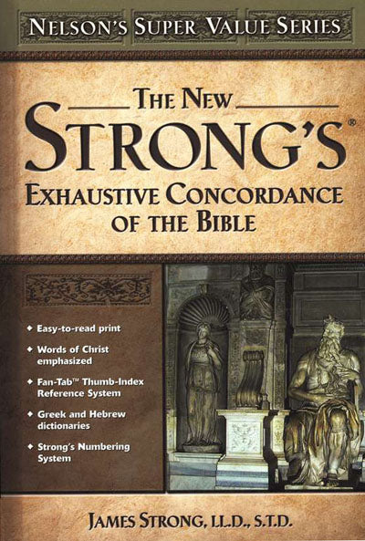 New Strong´s Exhaustive Concordance