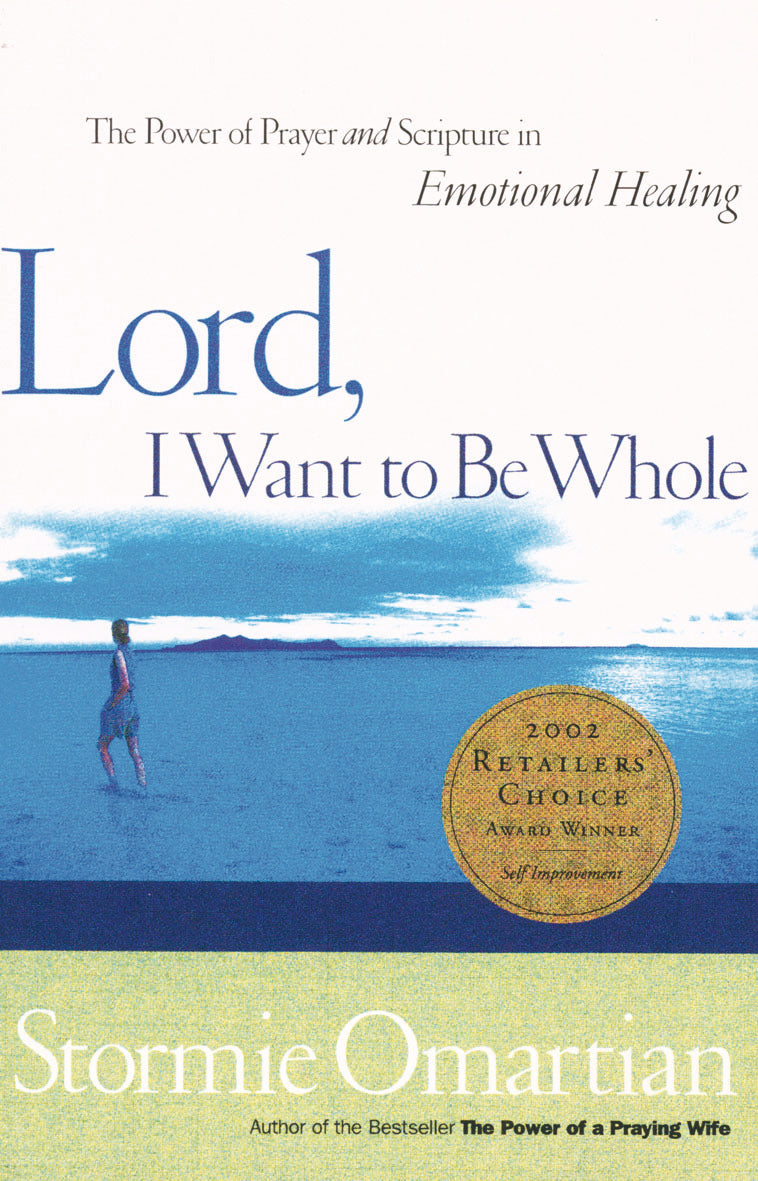 Lord, I Want to Be Whole