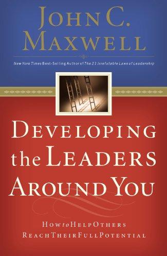 Developing The Leaders Around You-new ed