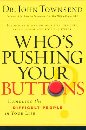 Who's Pushing Your Buttons?