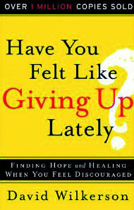 Have You Felt Like Giving Up Lately? new