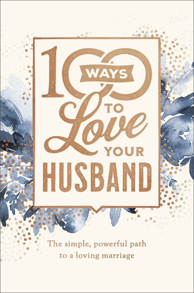 100 Ways To Love Your Husband (Deluxe Edition)