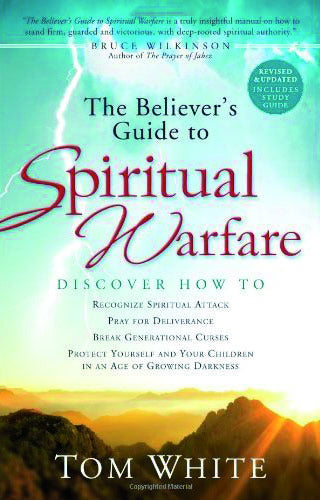 The Believer's Guide to Spiritual Warfar