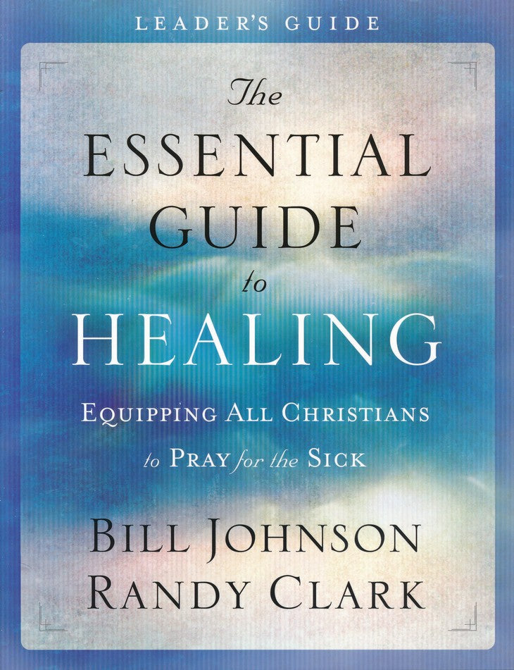 Essential Guide To Healing- leadersguide