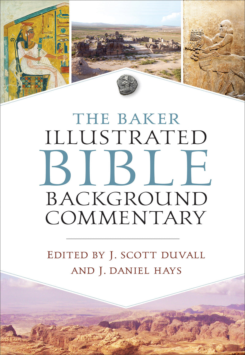 The Baker Illustrated Bible Background Commentary