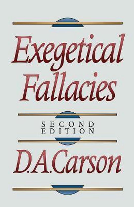 Exegetical Fallacies - 2nd ed.