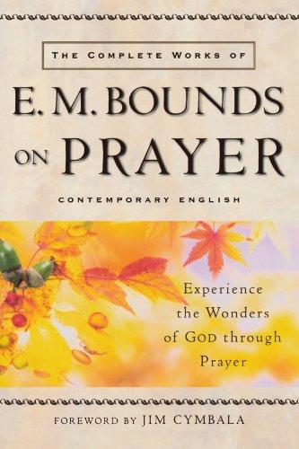 The Complete Works of E. M. Bounds on Pr