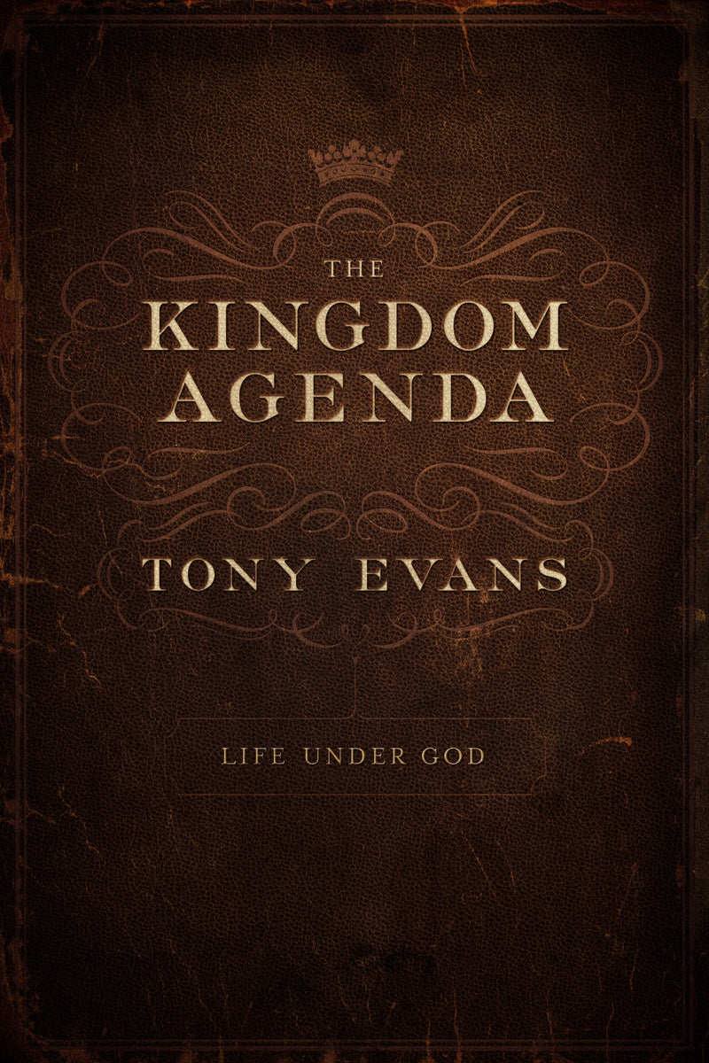 The Kingdom Agenda: Life Under God