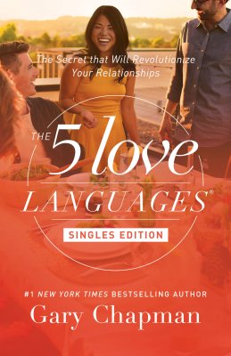 The Five Love Languages - Singles ed.