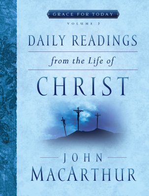 Daily Readings / The Life Of Christ - 2