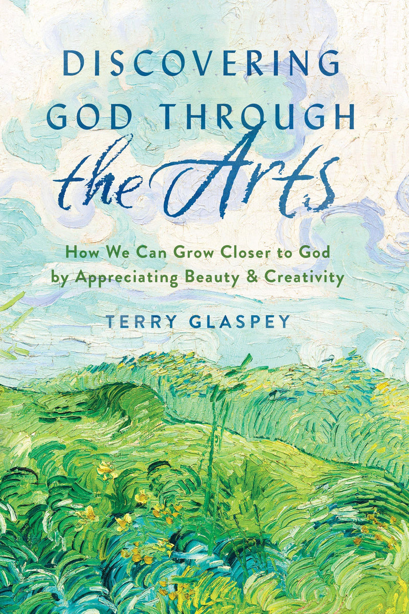 Discovering God Through The Arts