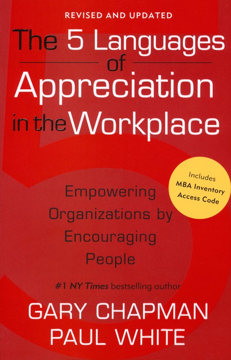 The 5 Languages of Appreciation/workplac