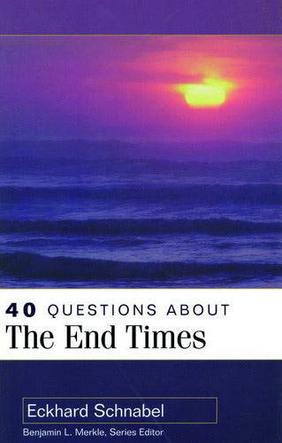 40 Questions About End Times