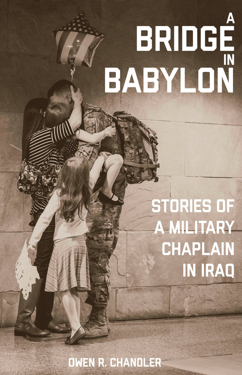 A Bridge in Babylon: Stories of a Milita