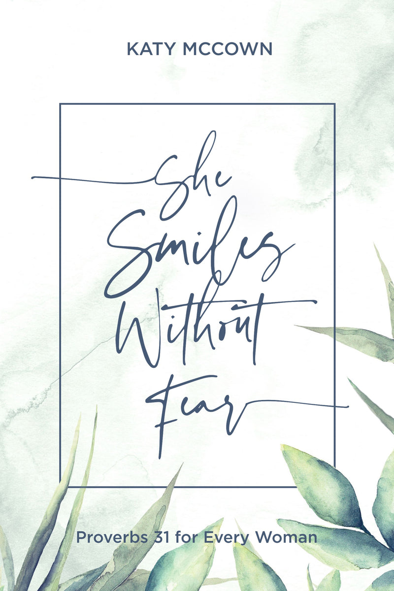 She Smiles Without Fear