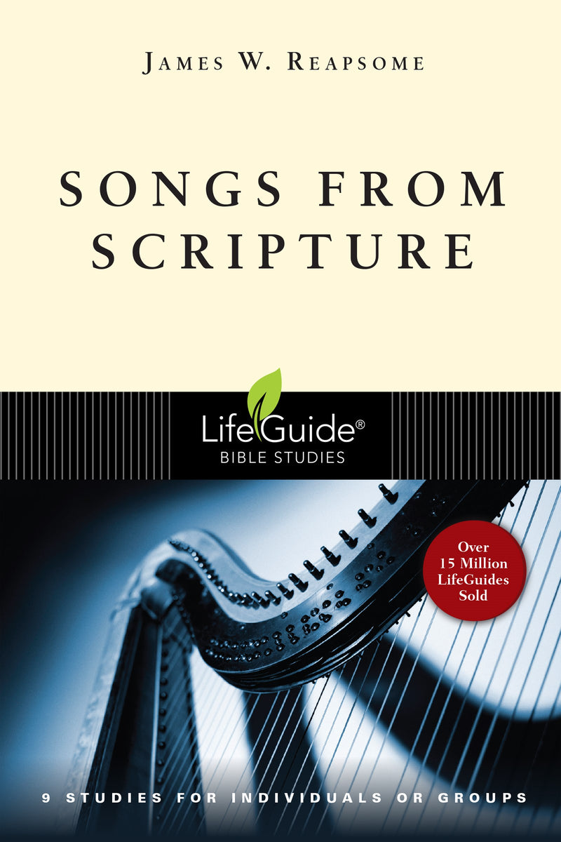Songs From Scripture (LifeGuide Bible Studies)