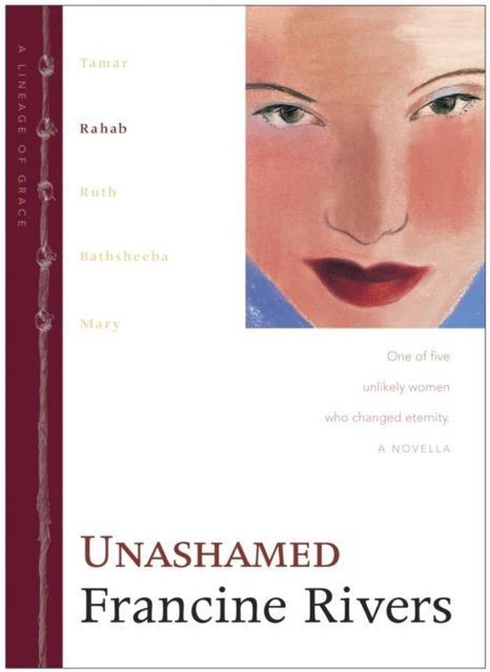 Unashamed: Rahab (Lineage of Grace-2)