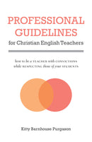Professional Guidelines for Christian English Teachers