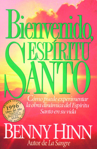 Bienvenido, Espiritu Santo