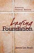 Laying The Foundation