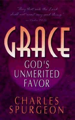 Grace: God's Unmerited Favor