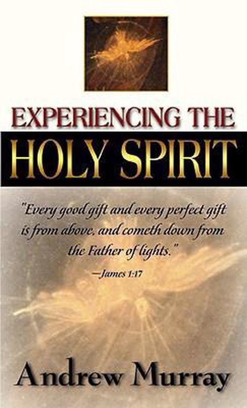 Experiencing The Holy Spirit