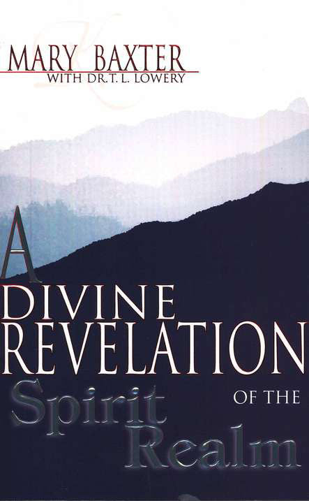 Divine Revelation Of The Spiritual Realm
