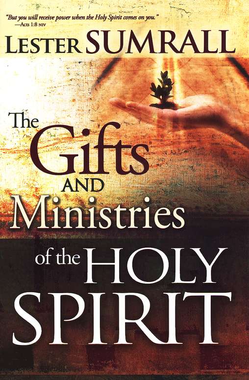 Gifts And Ministries Of The Holy Spirit