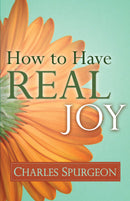 How To Have Real Joy 