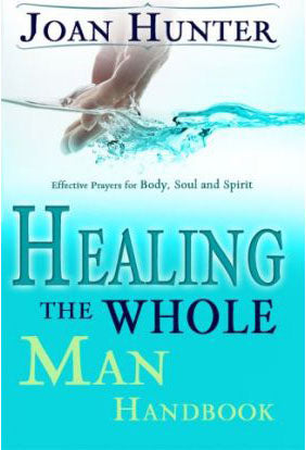 Healing The Whole Man Handbook