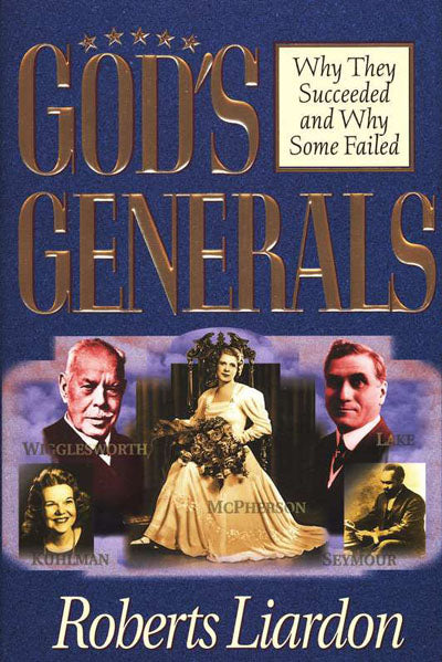 God's Generals (Vol. 1)