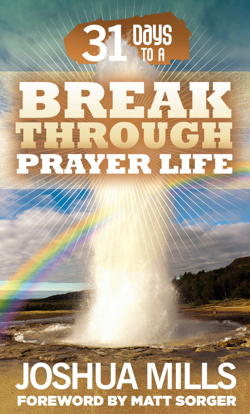 31 Days To A Breakthrough Prayer Life