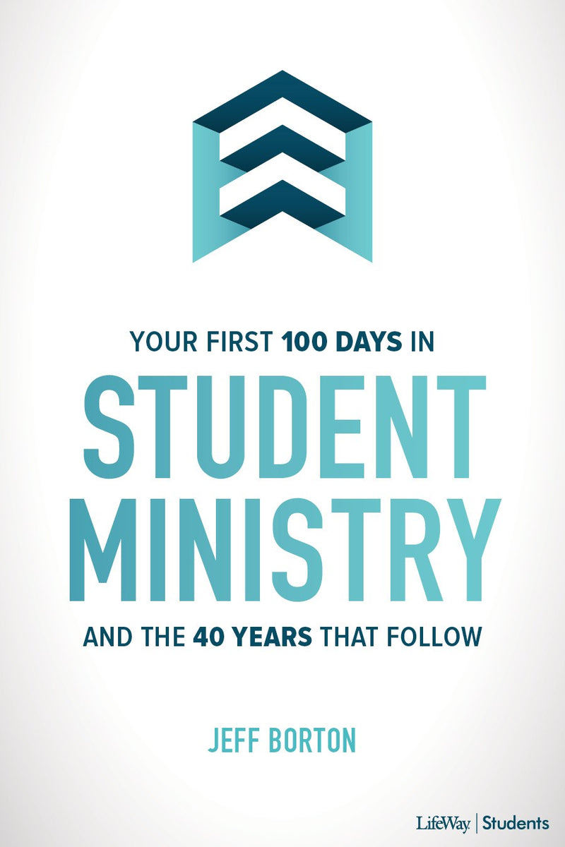 Your First 100 Days In Student Ministry