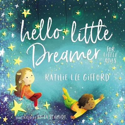Hello  Little Dreamer (Board Book)
