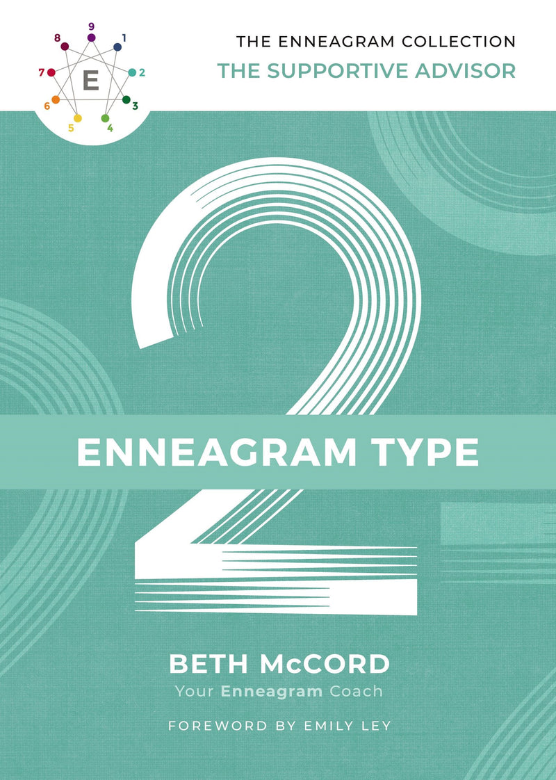 The Enneagram Collection Type 2: The Supportive Advisor
