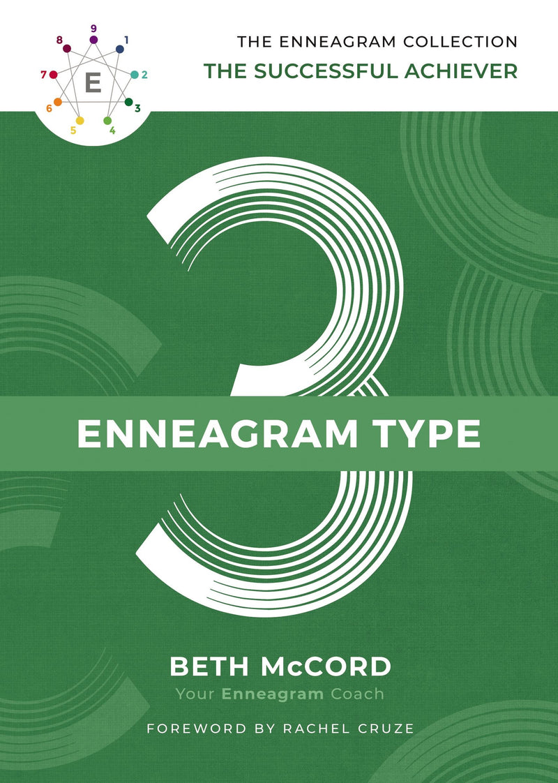 The Enneagram Collection Type 3: The Successful Achiever