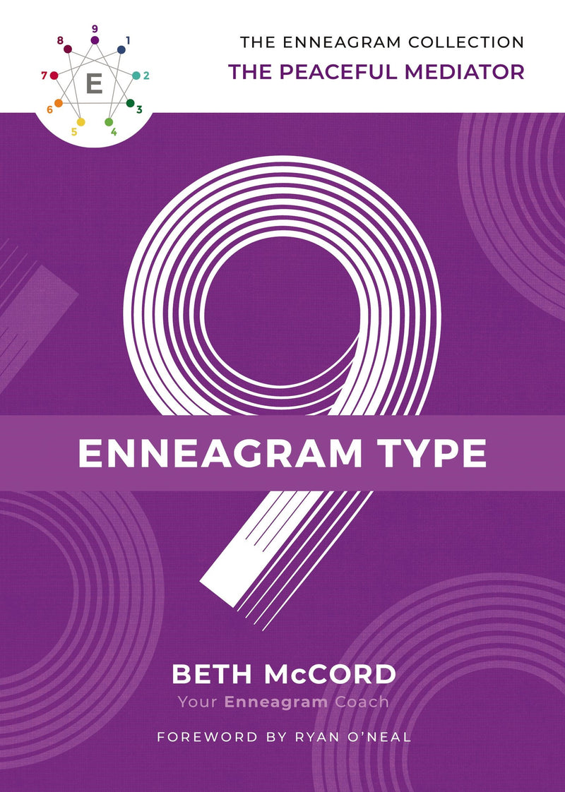 The Enneagram Collection Type 9: The Peaceful Mediator