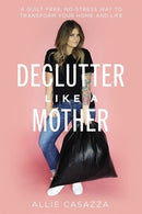 Declutter Like A Mother