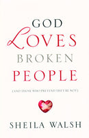 God Loves Broken People