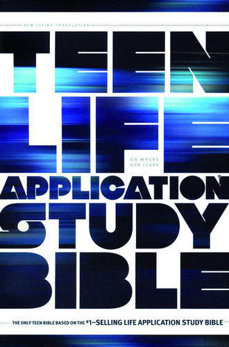 Teen Life Application Study Bible