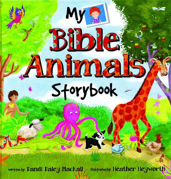 My Bible Animals Storybook: A Bible Stor