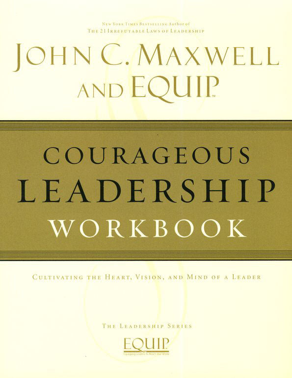Courageous Leadership - Workbook