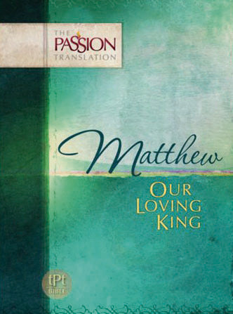 Matthew: Our Loving King