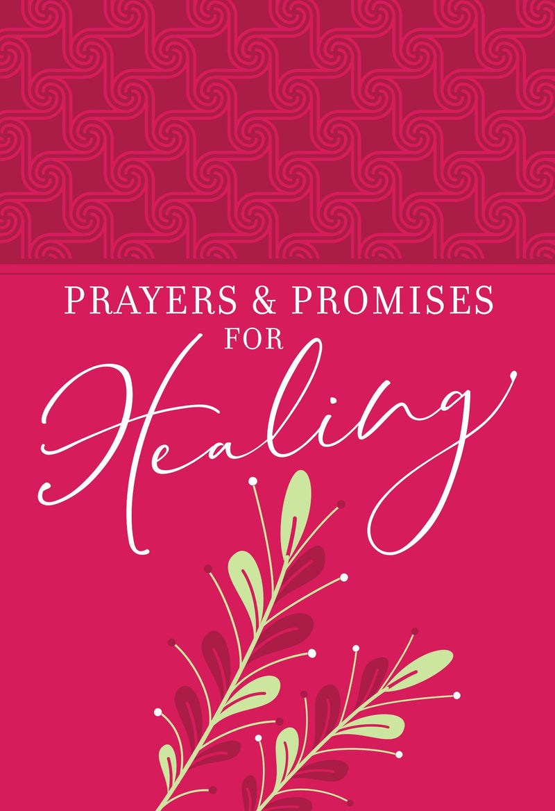Prayers And Promises For Healing (Gift Edition)-Faux Leather