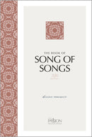The Passion Translation: The Book of Song Of Songs (2020 Edition)-Softcover