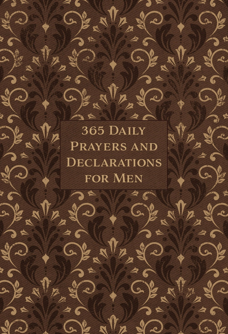 365 Daily Prayers & Declarations For Men