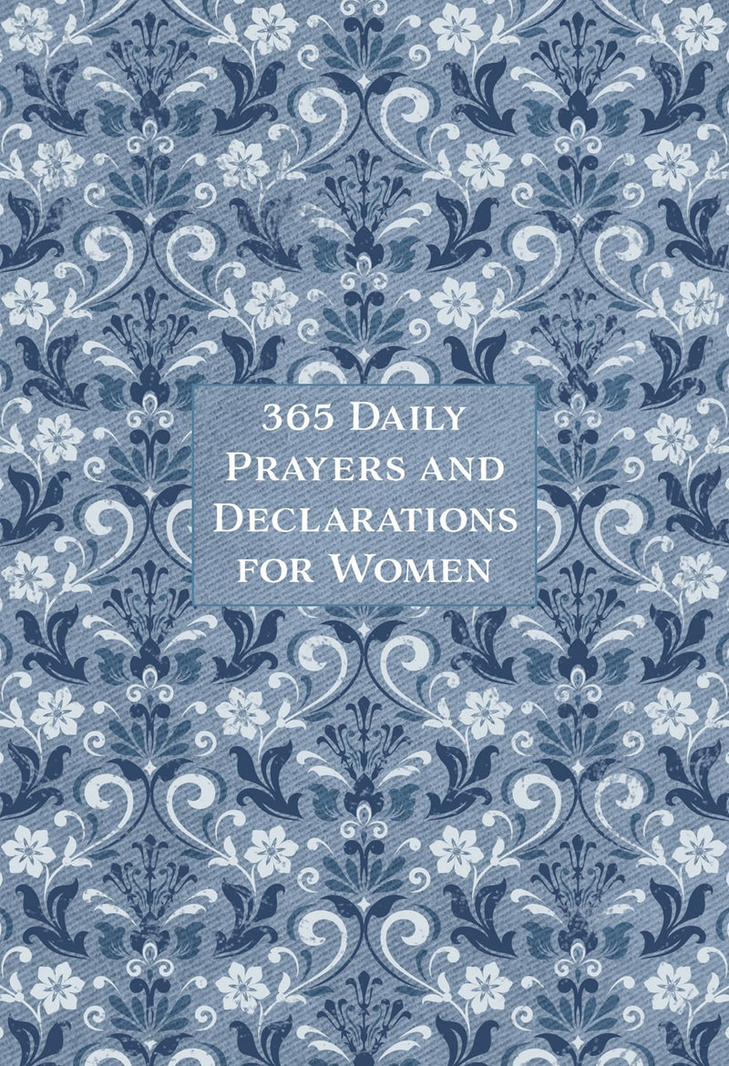 365 Daily Prayers & Declarations For Women